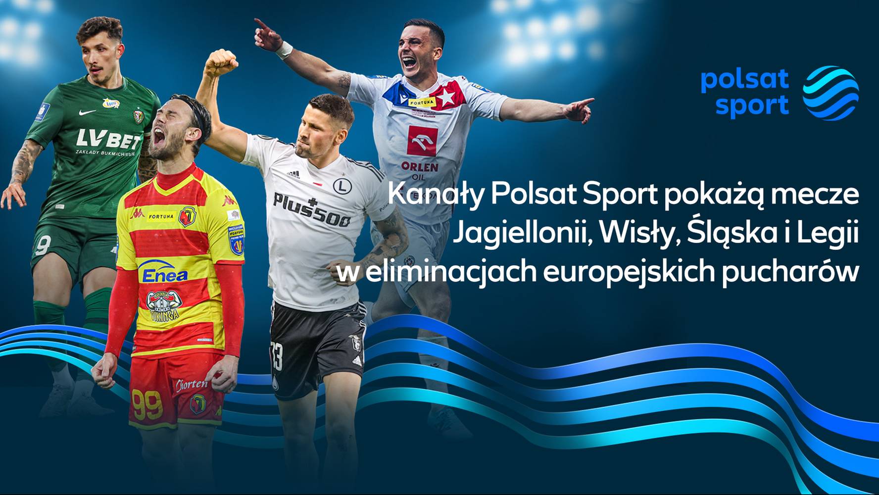 Mecze Jagiellonii Legii L Ska I Wis Y W Kana Ach Polsat Sport