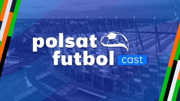 Polsat Futbol Cast - 18.10. Gdzie obejrzeć?