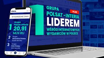 Grupa Polsat – Interia liderem Internetu w Polsce