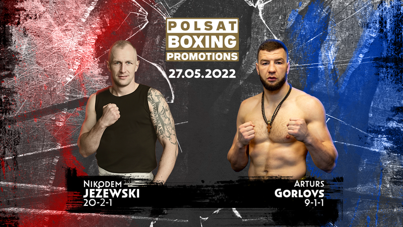 Polsat Boxing Promotions 7: Nikodem Jeżewski zmierzy się z Artursem Gorlovsem