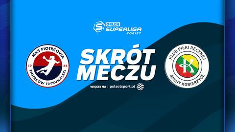 Grafika promocyjna meczu Piotrcovia Piotrk&oacute;w Trybunalski - KPR Gminy Kobierzyce. Widoczne herby obu drużyn, napis "SKR&Oacute;T MECZU" oraz logo "ORLEN SUPERLIGA KOBIET".