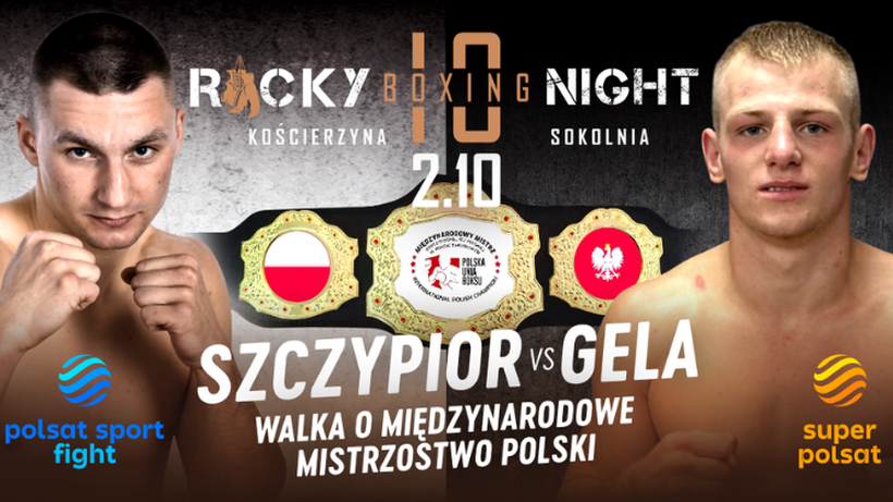 Rocky Boxing Night 10: Adrian Szczypior - Vladyslav Gela walką wieczoru