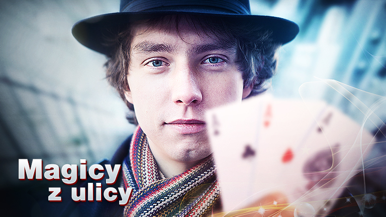 Magicy z ulicy