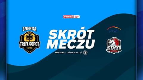 Logo Energa Trefl Sopot obok napisu "SKR&Oacute;T MECZU" oraz logo PGE Start Lublin.