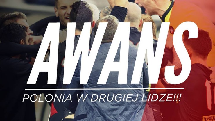 Polonia Warszawa awansowała do II ligi!