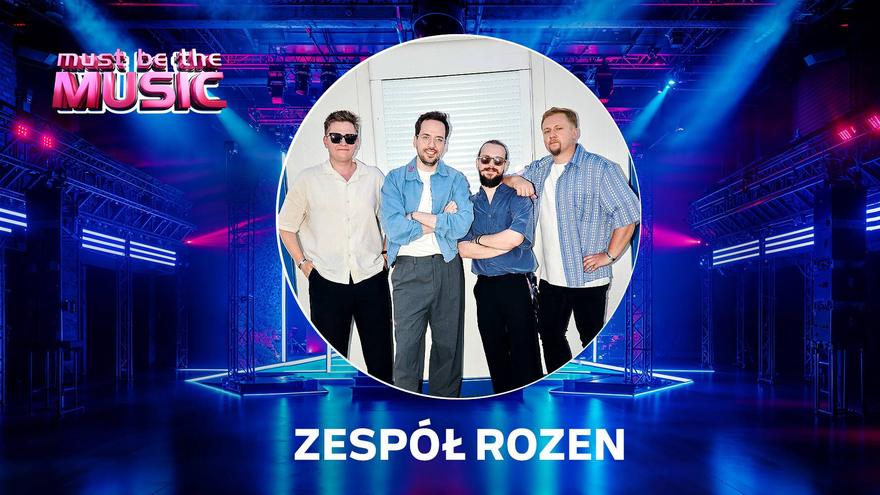 Zespół Rozen w „Must Be The Music” wiosną 2026 roku