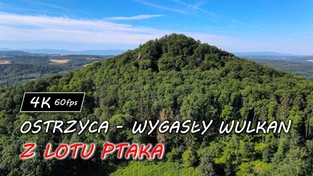 04.08.2020 00:00 Ostrzyca - wygasły wulkan (4K)