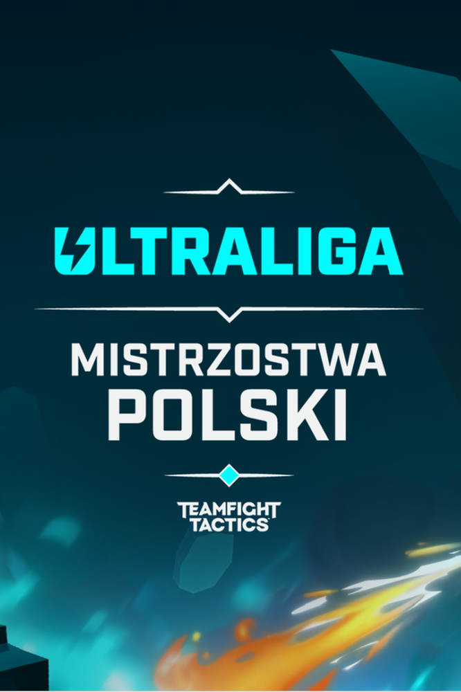 2022-08-10 Ultraliga Teamfight Tactics: Wielki finał w formacie LAN - Polsatgames.pl