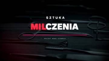 "Sztuka milczenia". Śledztwo Polsat News Ujawnia i lekarze milionerzy