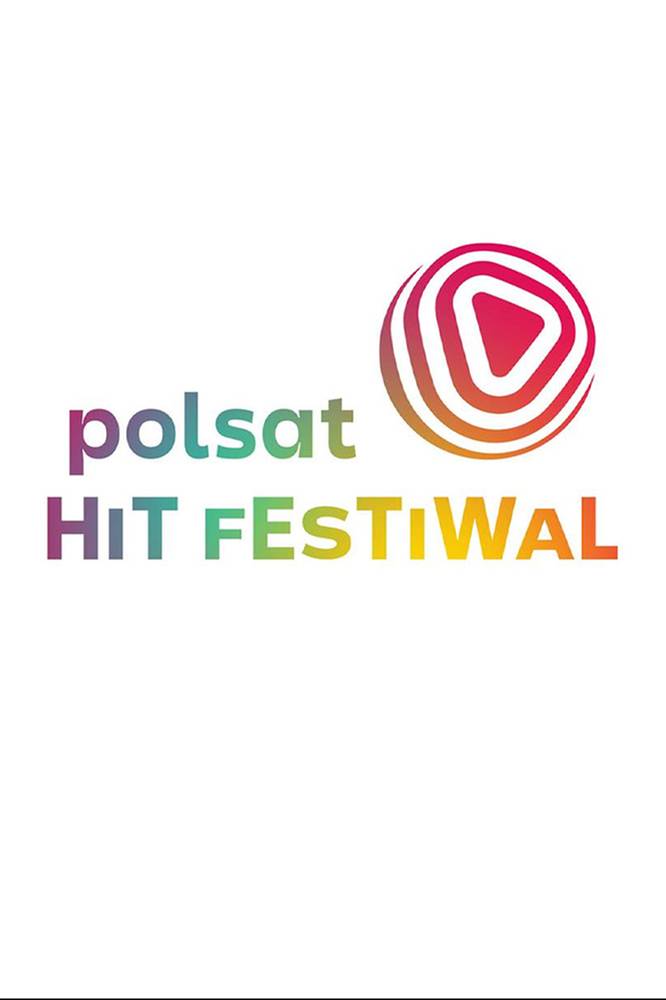 2026-04-10 Polsat Hit Festiwal 2026: Znamy program i gwiazdy imprezy - Polsat.pl