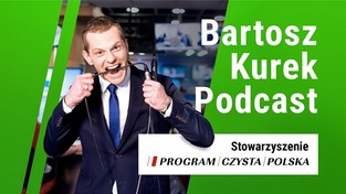 09.05.2020 07:00 Ty też możesz ratować środowisko naturalne. Pomogą Ci w tym podcasty Bartosza Kurka [POSŁUCHAJ]