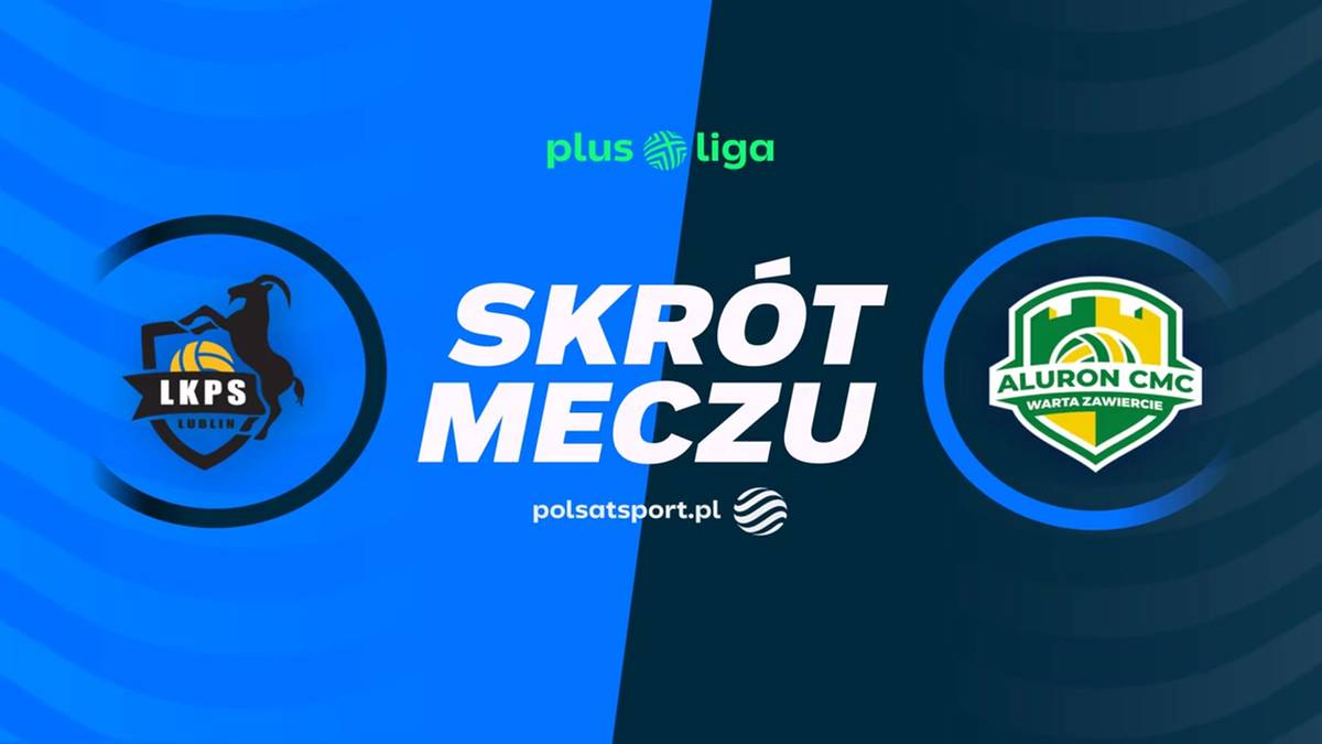 Bogdanka LUK Lublin - Aluron CMC Warta Zawiercie. Skrót meczu