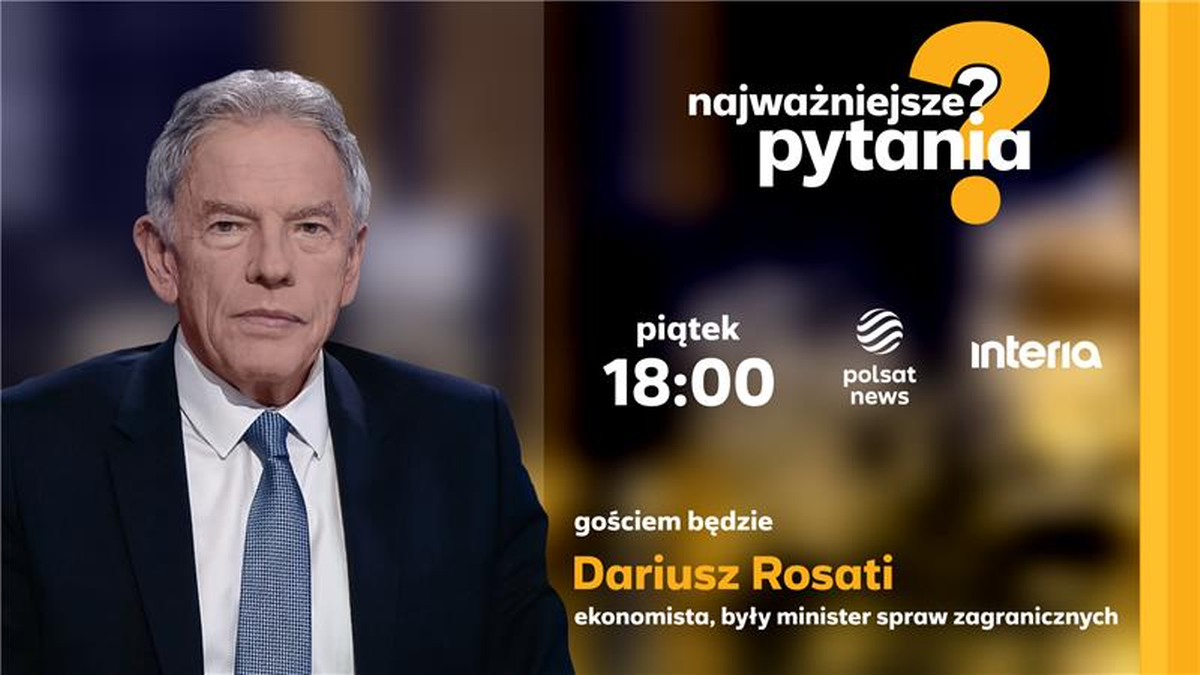 Dariusz Rosati gościem programu "Najważniejsze pytania". Oglądaj od 18