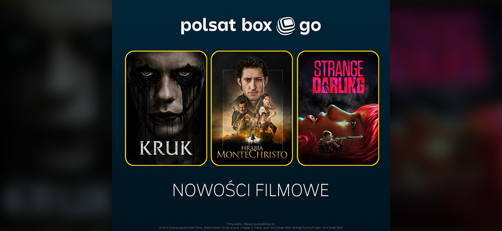 „Kruk”, „Hrabia Monte Christo”, „Strange Darling” oraz wybitne kino od Gutek Film w Polsat Box Go