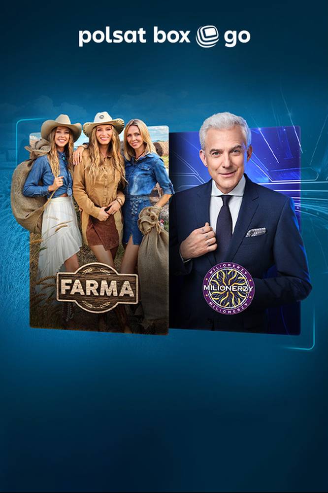 2026-02-16 Farma i Milionerzy online w Polsat Box Go. Co jeszcze? - Polsat.pl