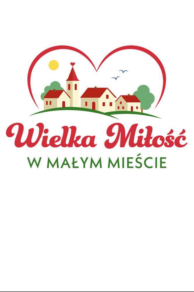 2026-07-13 Nowy program Polsatu. „Wielka Miłość w Małym Mieście”