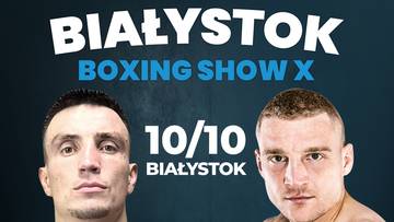 Znamy walkę wieczoru Białystok Boxing Show X