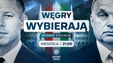 "Węgry wybierają". Oglądaj specjalny program Polsat News poświęcony głosowaniu