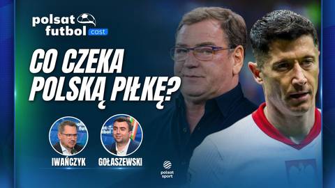 Grafika z napisem "Polsat Futbol Cast. Co czeka polską piłkę?" przedstawiająca Roberta Lewandowskiego i dw&oacute;ch komentator&oacute;w.