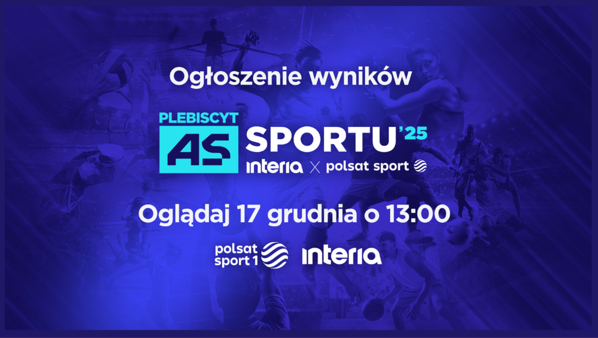Grafika z napisem "Ogłoszenie wyników Plebiscytu AS SPORTU '25 INTERIA x POLSAT SPORT". Poniżej "Oglądaj 17 grudnia o 13:00" oraz logotypy Polsat Sport 1 i Interia.