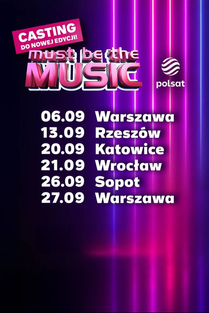 2025-08-18 Casting do Must Be The Music. Miasta, terminy, rejestracja - Polsat.pl