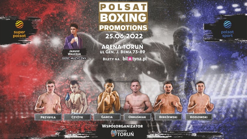 Gala Polsat Boxing Promotions 25 czerwca w Arenie Toruń