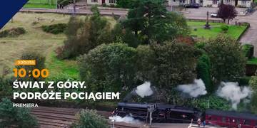 Świat z góry, Podróże pociągiem