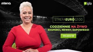 Strefa EURO 12:00 na Ipla.TV