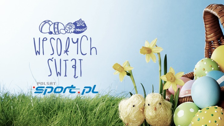 Pogodnych i radosnych Świąt Wielkanocnych życzy redakcja sportowa Polsatu!