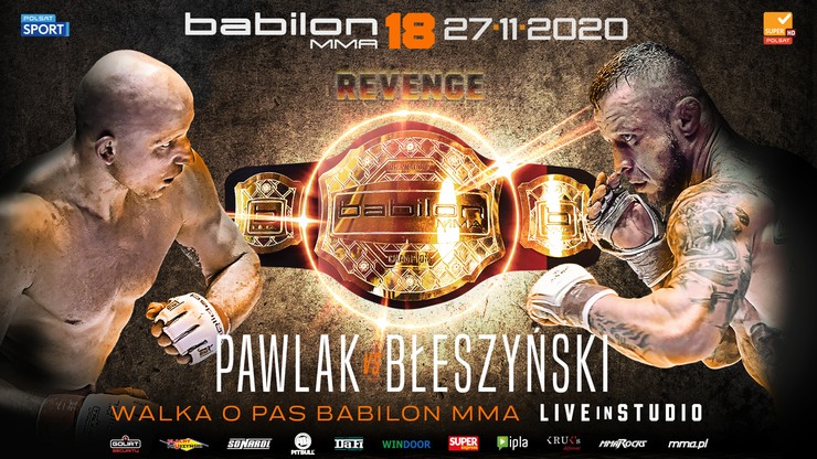 Babilon MMA 18: Revenge. Rewanż Pawlak-Błeszyński o pas w wadze średniej