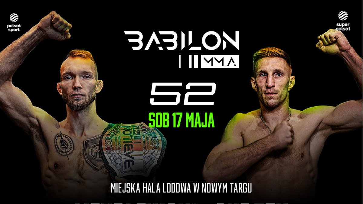 Gdzie obejrzeć galę Babilon MMA 52?