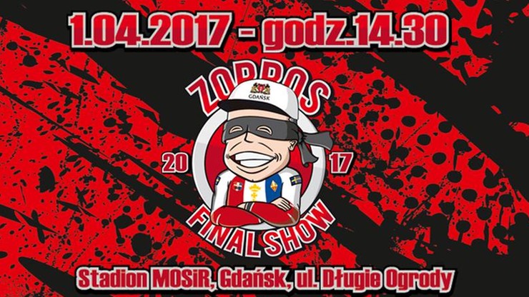 Zorros Final Show już 1 kwietnia w Gdańsku! Przyjadą gwiazdy!