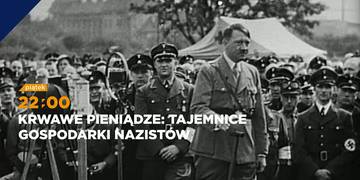 Krwawe pieniądze. Tajemnice gospodarki nazistów
