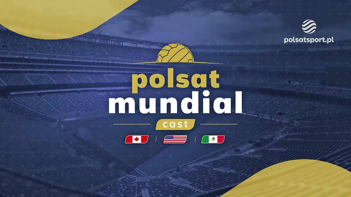 Logo programu Polsat Mundial Cast na tle stadionu piłkarskiego z widocznymi flagami USA, Kanady i Meksyku.