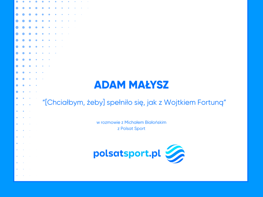 Adam Małysz liczy na powtórzenie sukcesu Wojciecha Fortuny na igrzyskach