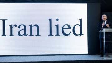 Netanjahu: Iran kłamał w sprawie swojego programu nuklearnego