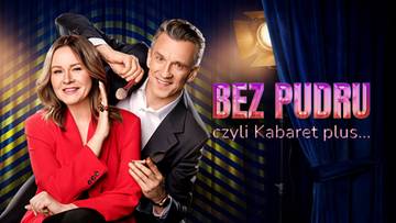Bez pudru czyli Kabaret plus...