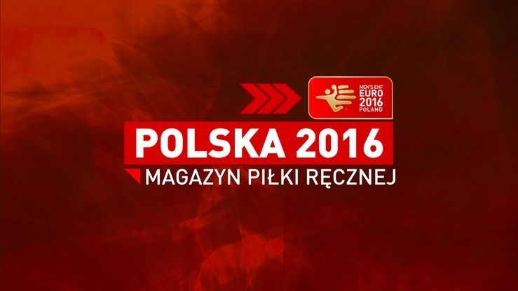 Polska 2016 po raz ostatni: Dzień do Euro!