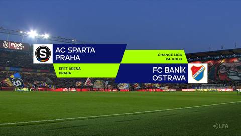 Grafika informacyjna z logotypami AC Sparta Praga i FC Banik Ostrawa, informacją o lidze 'Chance Liga 24. kolo' oraz nazwami stadion&oacute;w.