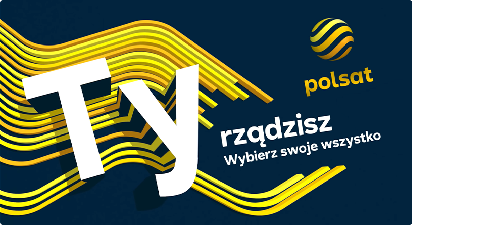 Wybierz swoje wszystko. Grupa Polsat Plus rozpoczyna zmianę swoich marek
