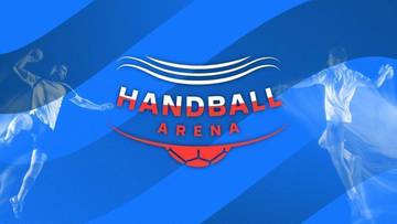 Handball Arena - 31.10. Transmisja TV i stream online