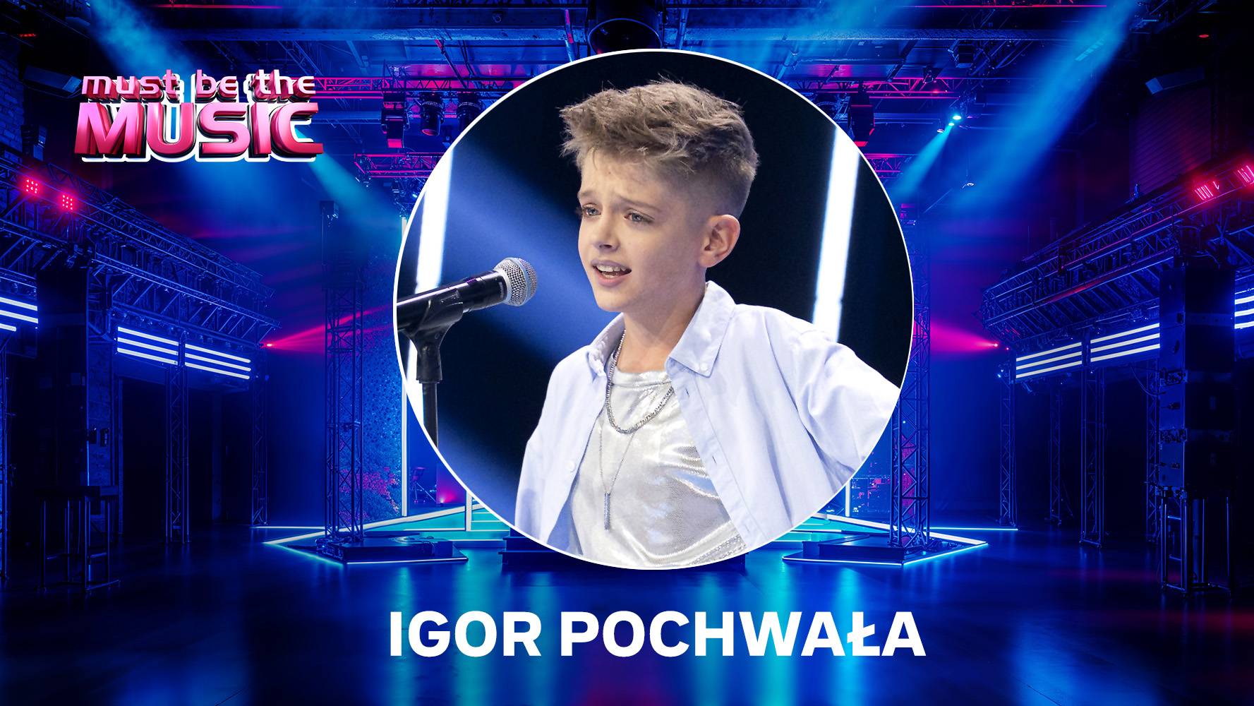 Igor Pochwała w „Must Be The Music” wiosną 2026 roku