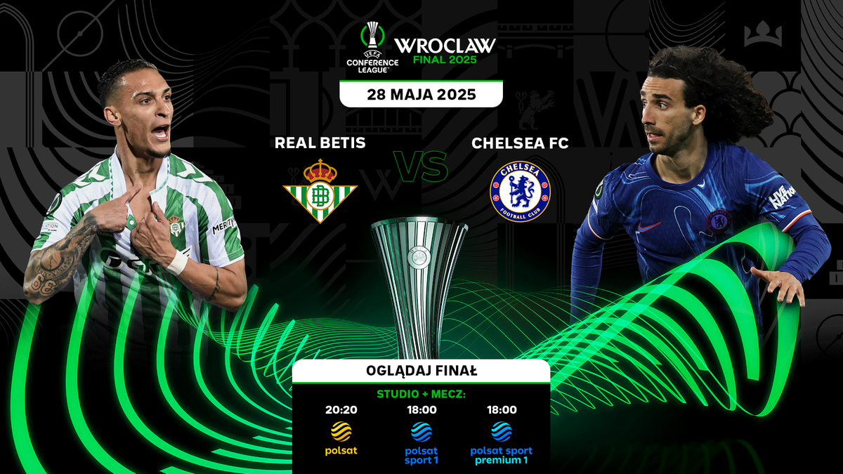 Wielki finał Ligi Konferencji UEFA: Betis - Chelsea w środę w Polsacie i kanałach Polsat Sport