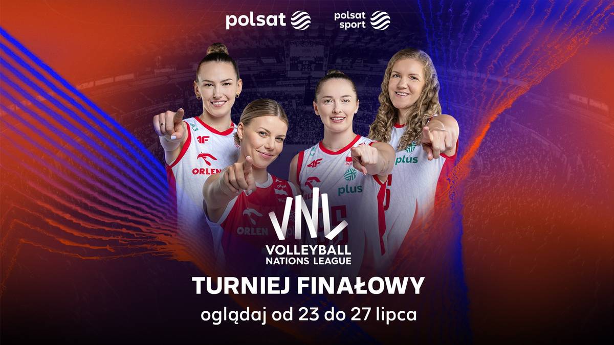 Kanały Polsatu pokażą historyczny turniej finałowy Ligi Narodów siatkarek w Łodzi