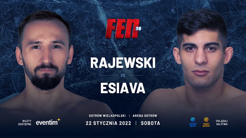 FEN 38: Giorgi Esiava kontra Mateusz Rajewski w karcie walk