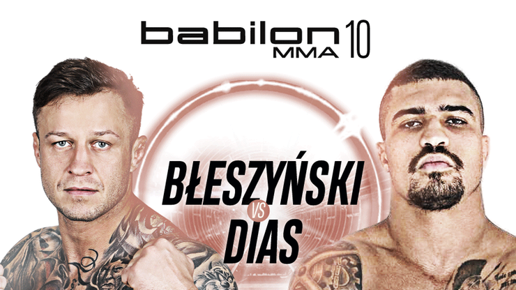 Błeszyński chce zasłużyć na pas Babilon MMA, Dias proponuje walkę na Księżycu