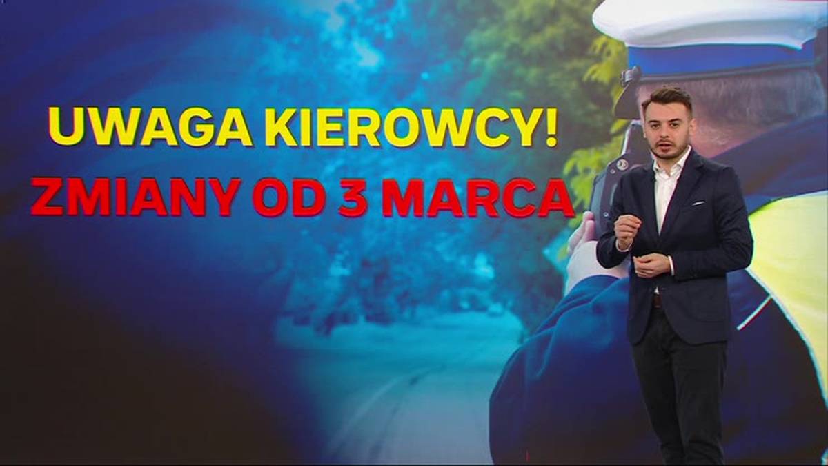 Uważni kierowcy! Od przyszłego tygodnia zmiany w przepisach. Na ekranie widnieje napis "UWAGA KIEROWCY! ZMIANY OD 3 MARCA" w kolorze ż&oacute;łtym i czerwonym. Obok napisu stoi mężczyzna w mundurze policjanta, kt&oacute;ry stoi na tle rozmytego tła.