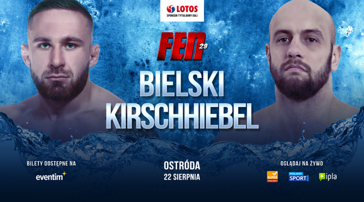 FEN 29: Krystian Bielski - Seweryn Kirschhiebel stoczą walkę w kategorii średniej