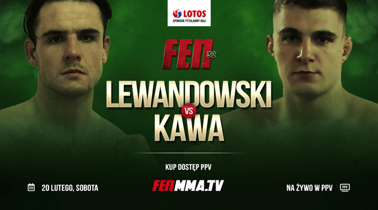 FEN 32: Debiutujący Lewandowski i Kawa zawalczą 20 lutego