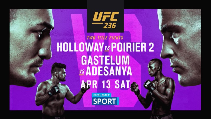 UFC 236: Holloway - Poirier 2. Transmisja w Polsacie Sport